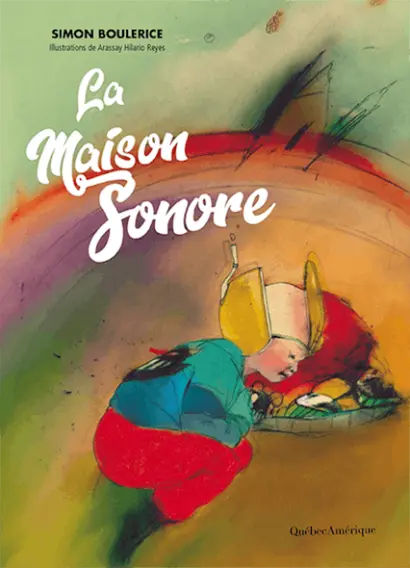 La maison sonore Simon Boulerice